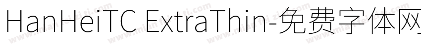 HanHeiTC ExtraThin字体转换